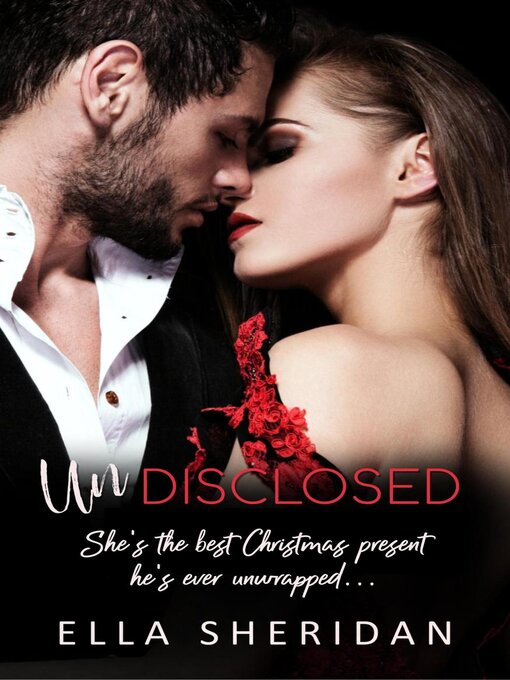 Title details for Undisclosed by Ella Sheridan - Available